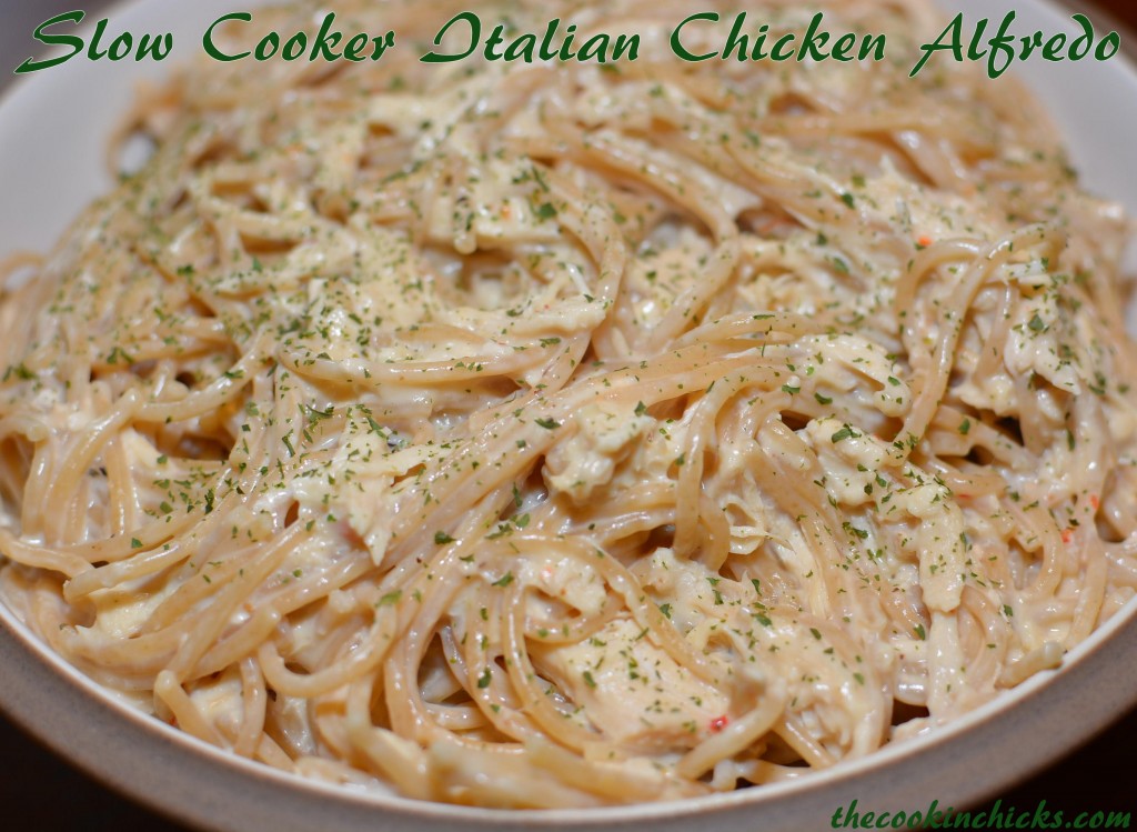slow cooker italian chicken alfredo