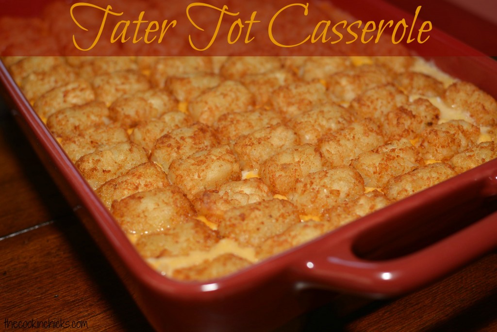 Tater Tot casserole fresh out of the oven.